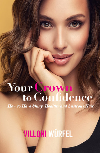 Your Crown to Confidence: How to Have Shiny, Healthy and Lustrous Hair ebook - Instant Download.